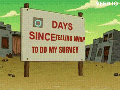 Days Since To Do My Survey GIF