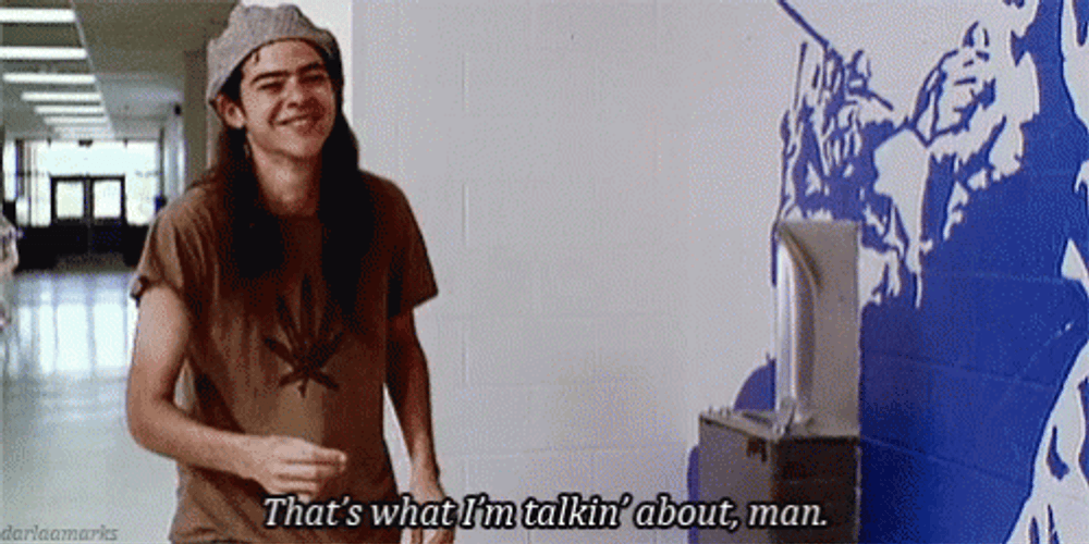 Dazed And Confused You Got It GIF