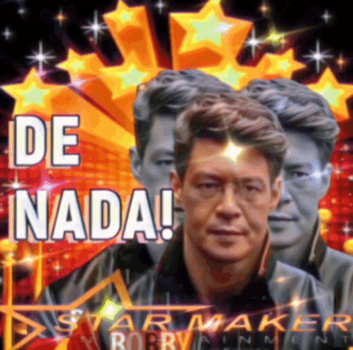 De Nada Written Above Man