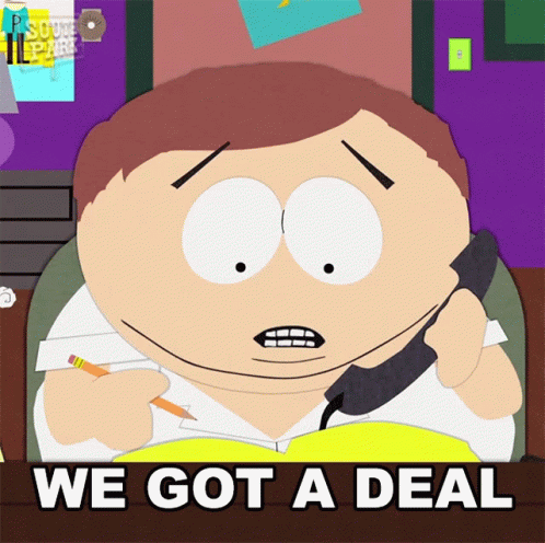 We Got A Deal Erick Cartman GIF