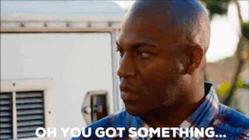 Deebo Tommy Lister You Got Something GIF