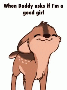 Deer Cartoon Asking If I'm a Good Girl