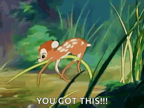 Deer Saying You Got This