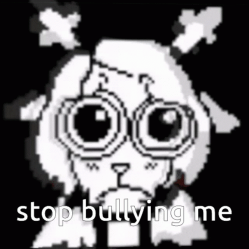 Deltarune Stop Bullying Me GIF