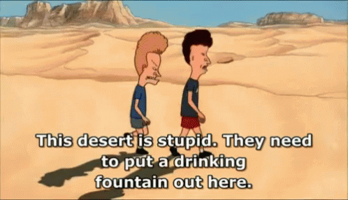 Desert Needs Water Fountain GIF