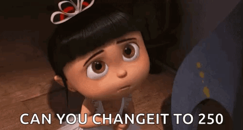 Despicable Me Girl Asking to Change to 250 by Toilet