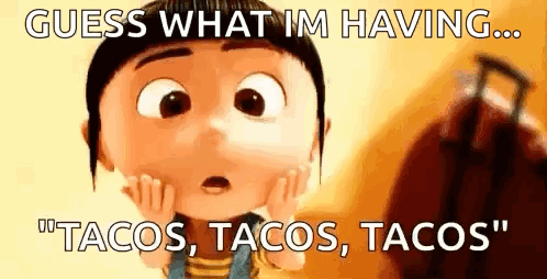 Despicable Me Girl Holding Face Saying Tacos Tacos Tacos GIF