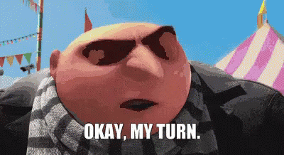 Despicable Me Saying Okay My Turn GIF