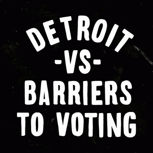Detroit Voting Barriers