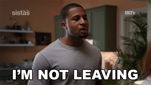 Devale Gillis Sistas Im Not Leaving GIF