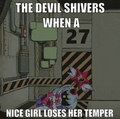 Devil Shivers When Nice Girl Loses Her Temper Poster GIF