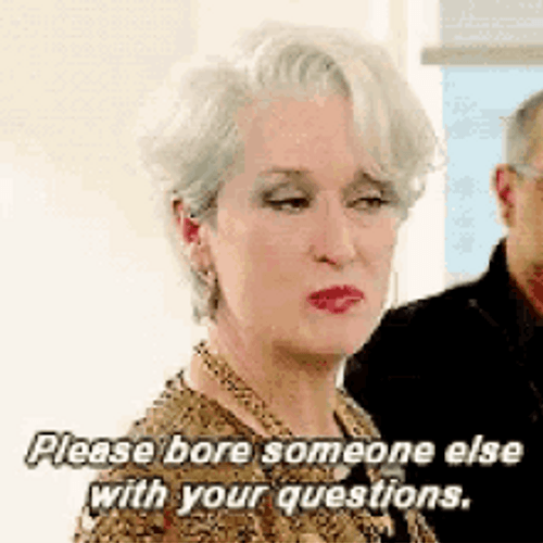 Devil Wears Prada Meryl Streep Boring Questions GIF