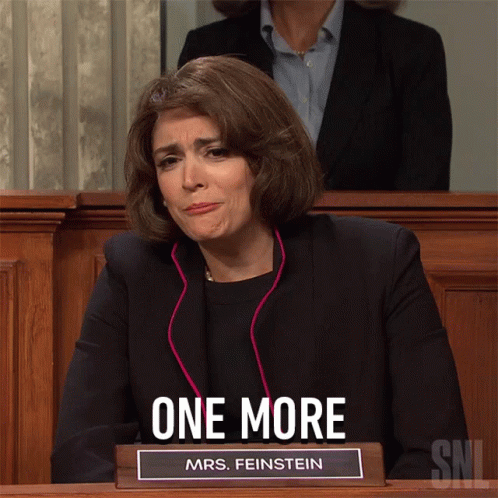 Dianne Feinstein Anotha One More GIF