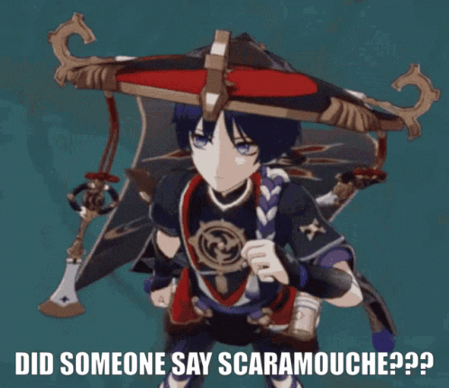 Did Someone Say Scaramouche GIF