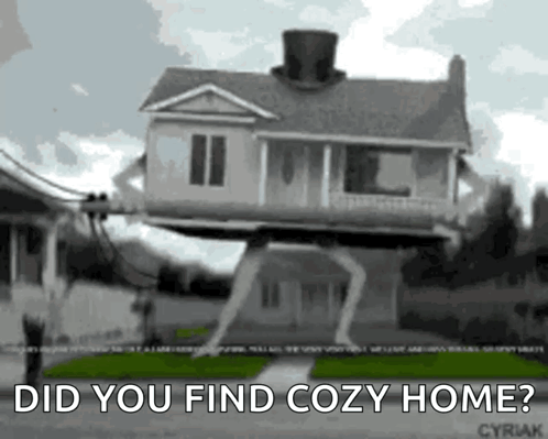 Did You Find Cozy Home