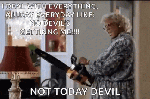 Did You Pray Today Meme Not Today Devil GIF