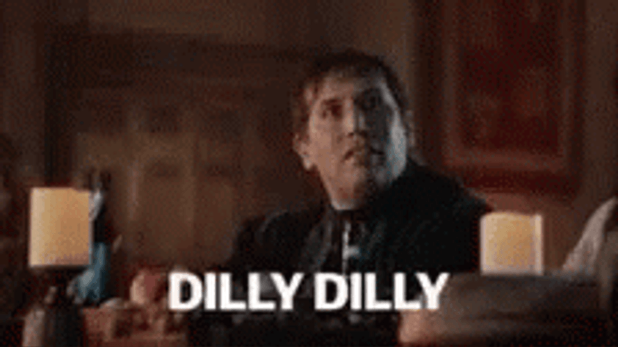 Dilly Dilly GIF