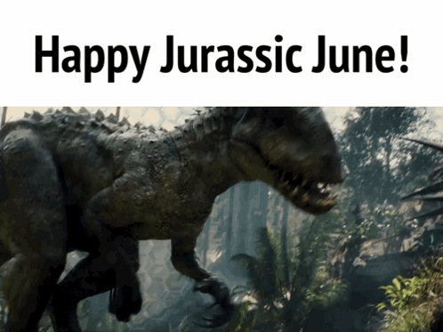 Dinosaur Saying Happy Jurassic June GIF