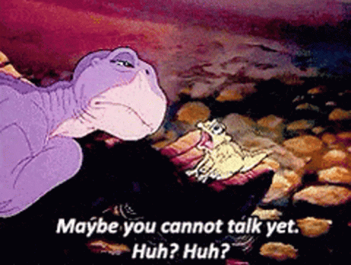Dinosaur Talking To Frog Maybe You Cannot Talk Yet Huh Huh GIF