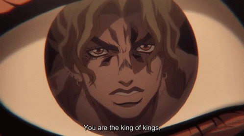 Dio You Are The King Of Kings GIF
