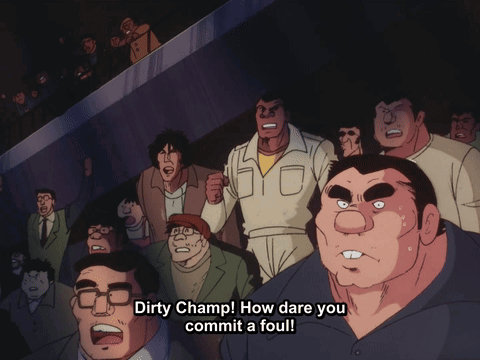 Dirty Champ How Dare You Commit A Foul GIF