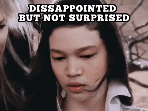 Disappointed But Not Surprised Meme GIF