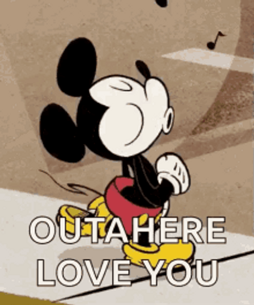 Disney Mickey Mouse Whistle Outta Here Love You GIF