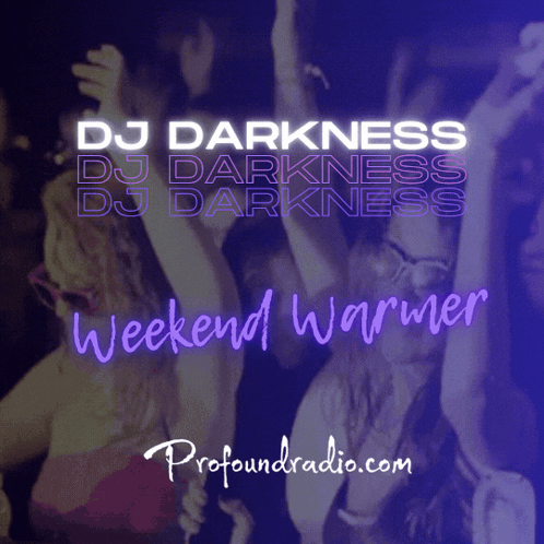 DJ Darkness Weekend Warmer Poster