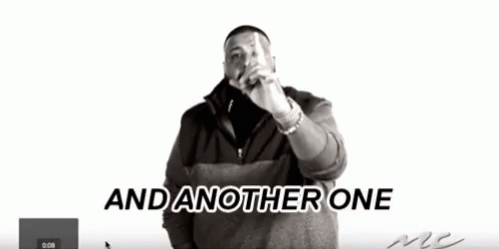 Dj Khaled Saying And Another One GIF