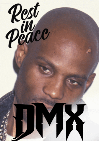 Dmx Rest In Peace Earl Simmons Tribute Art GIF