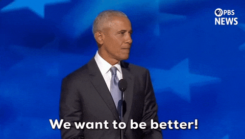 Dnc Barack Obama We Want To Be Better GIF