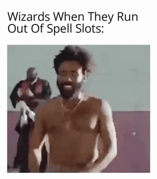 DND Wizards When Run Out Of Spells GIF