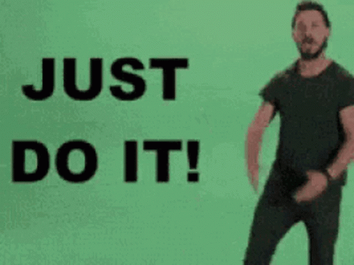 Do It Do It Shia Labeouf Motivational GIF
