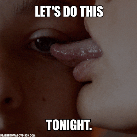 Do It Let's Do This Tonight Lick Eye GIF