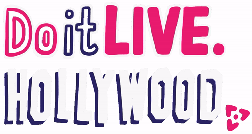 Do It Live Hollywood GIF