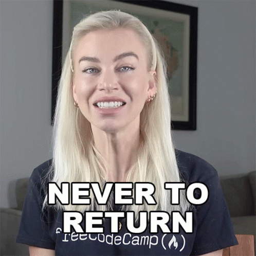 Do Not Come And Never Return Ever Again Ania Kubow GIF
