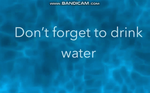 Do Not Forget To Drink Water Text Statement GIF