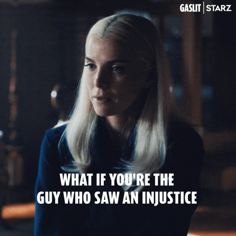 Do Something About Injustice Gaslit GIF