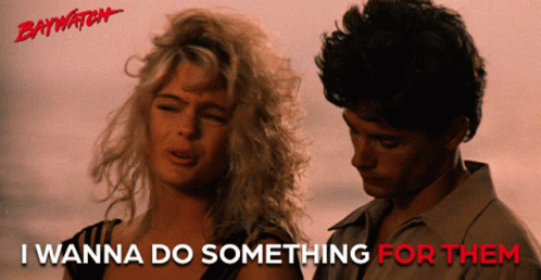 Do Something For Them Baywatch GIF