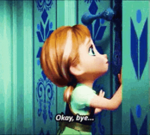 Do You Want To Build A Snowman Okay Bye GIF