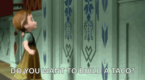 Do You Want To Build A Snowman Taco Meme GIF