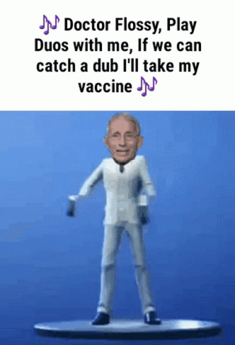 Doctor Flossy Play Duos With Me If We Can Catch A Dub I 'Ll Take My Vaccine Meme GIF
