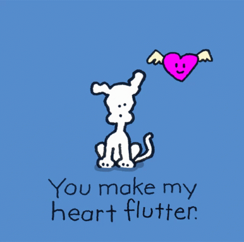 Dog And Heart You Make My Heart Flutter GIF