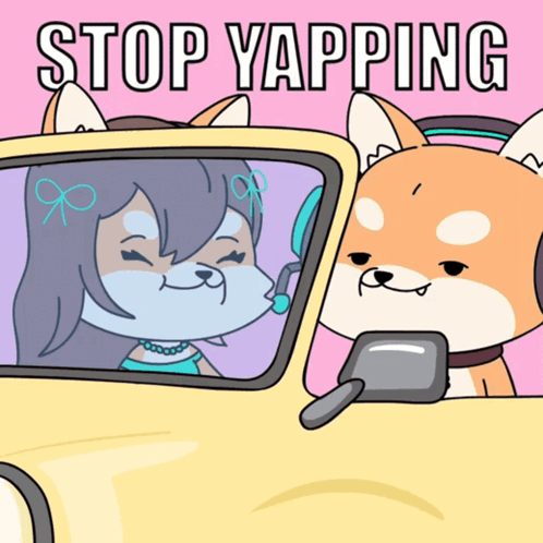Dog and Woman in Car Saying Stop Yapping