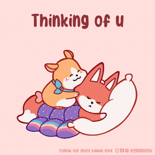 Dog Hugging Fox Saying Thinking of U