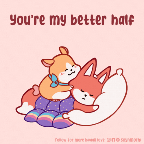 Dog Hugging Fox Saying You're My Better Half GIF