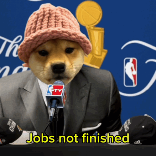 Dog in Pink Hat Suit Saying Jobs Not Finished