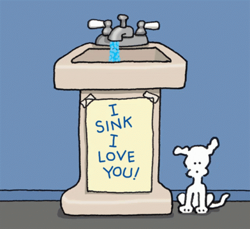 Dog Sitting Next to Sink Saying I Sink I Love You