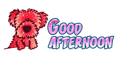 Dog With Good Afternoon Text