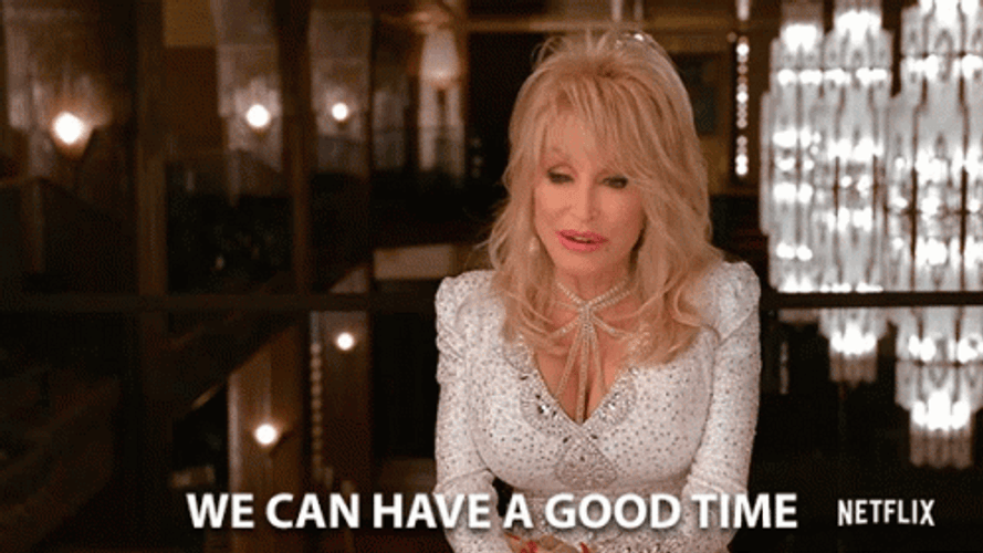 Dolly Parton We Can Have A Good Time GIF
